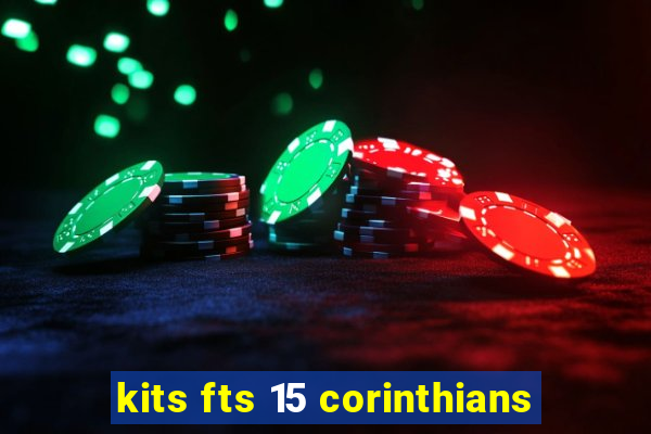 kits fts 15 corinthians